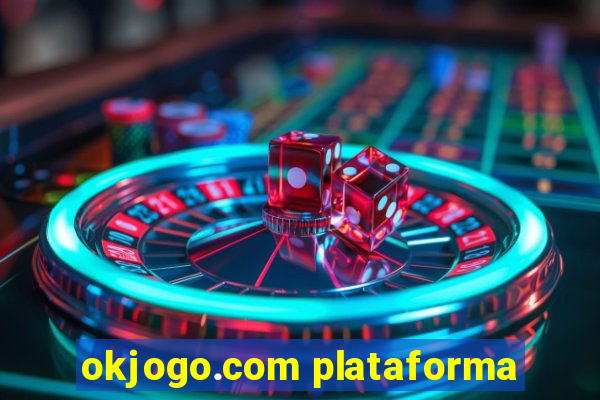 okjogo.com plataforma